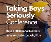 Taking Boys Seriously Conference 