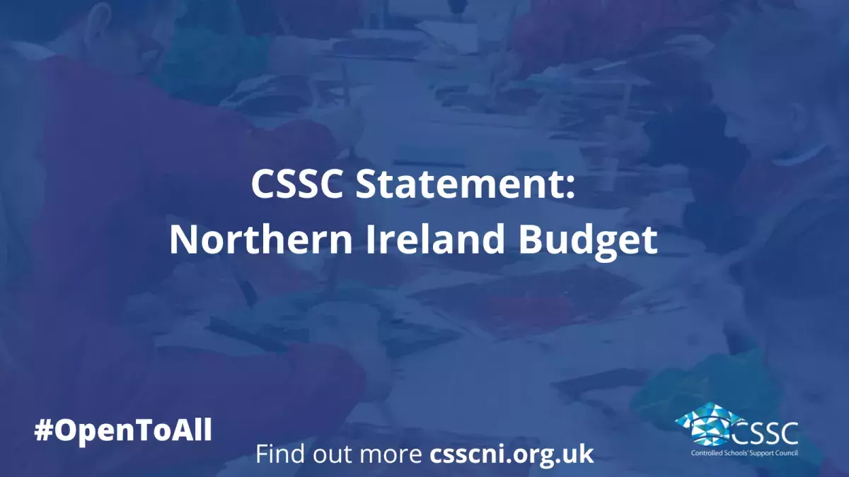 Blue image with text saying CSSC Statement Northern Ireland Budget