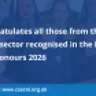 CSSC congratulates all those from the controlled sector recognised in the King's Birthday Honours 2026 on a blue background